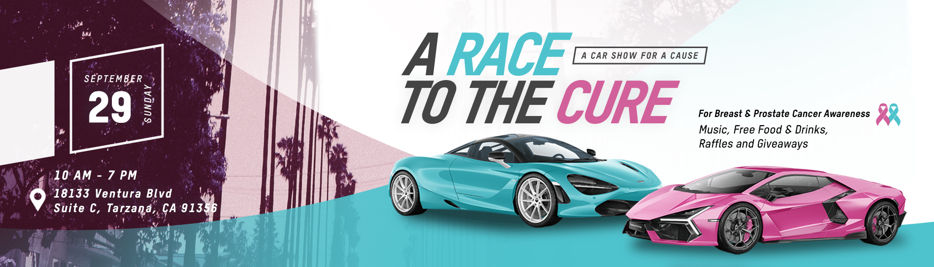 Event flyer for "A Race to The Cure," a car show on September 29, 10 AM - 7 PM, at 18135 Ventura Blvd, Tarzana, CA. Join us for a day of music, food, drinks, raffles, and giveaways as we race towards a cure for cancer awareness!